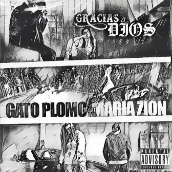 Gracias a Dios by Gato Plomo