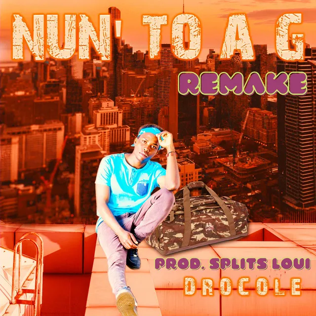 NUN' TO A G - Remake