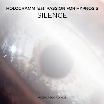 Silence by Hologramm