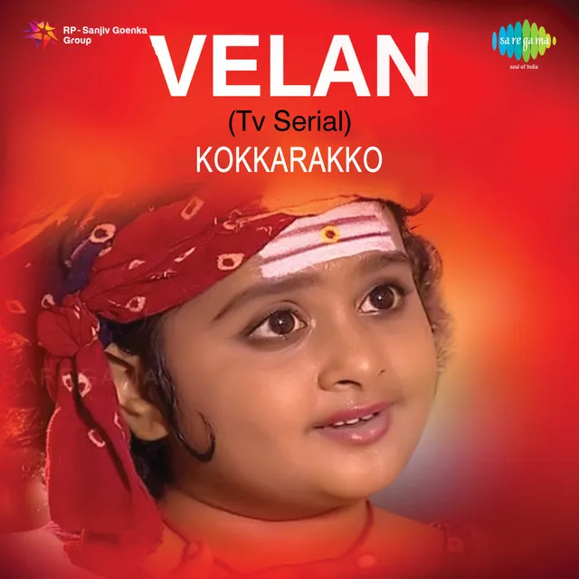 Kokkarakko (From ‘Velan’ TV Series) – Single