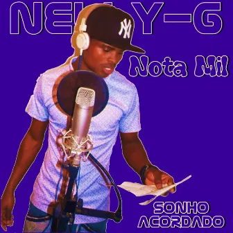 Sonho Acordado by Nelly-G Nota Mil