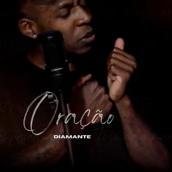 Oração by DIAMANTE