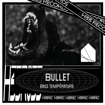 BULLET by Bass Température