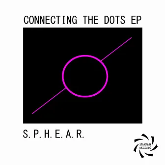 Connection to Dots EP by S.P.H.E.A.R.