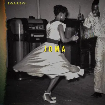 Joma by Egar Boi