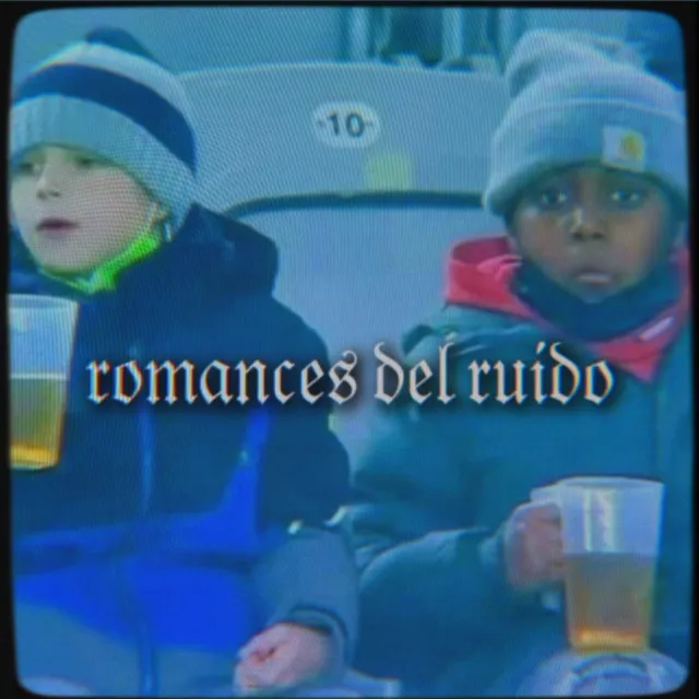 Romances del Ruido