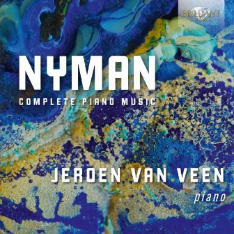 Nyman: Complete Piano Music by Michael Nyman