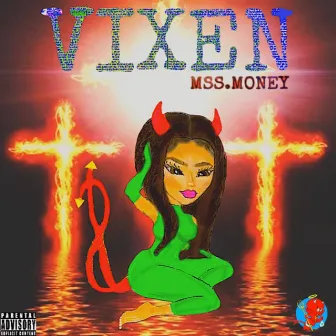 Vixen by Mss Money