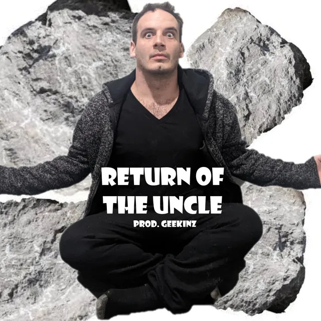 Return of the Uncle