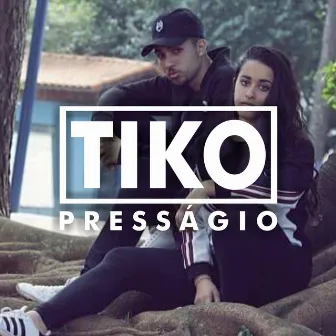 Presságio by Tiko