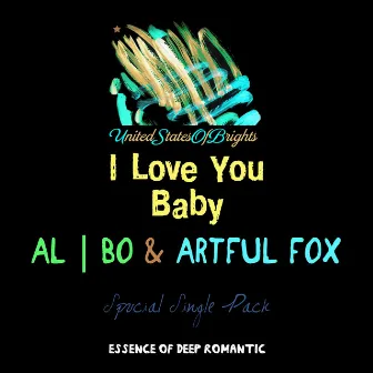 I Love You Baby by Artful Fox