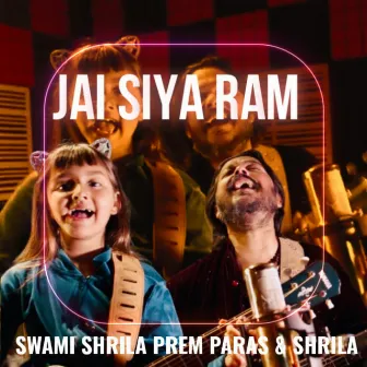 Jai Siya Ram by Swami Shrila Prem Paras