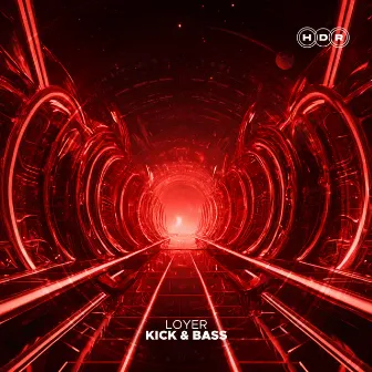 Kick & Bass by Loyer