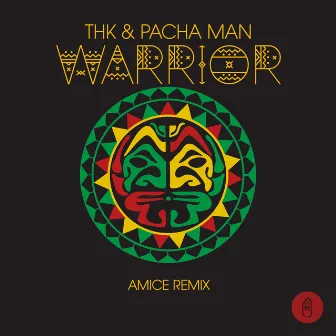 Warrior (Amice Remix) by THK