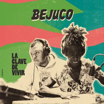 La Clave de Vivir by Bejuco