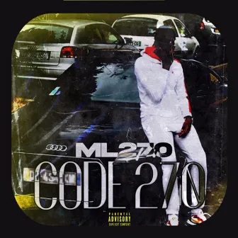 Code 270 by ML270