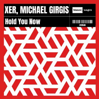 Hold You Now by XER