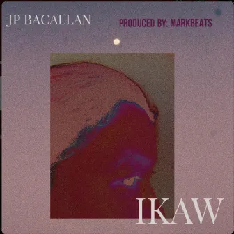 Ikaw by JP Bacallan