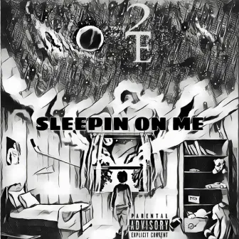 Sleepin' on Me by Trill Cease