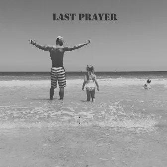 Last Prayer by DON C