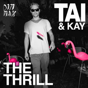 The Thrill by Kay