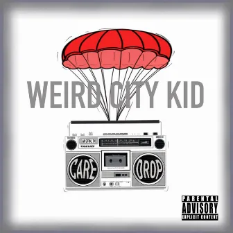 Care Drop by Weird City Kid