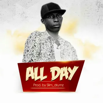 All Day by Drumz