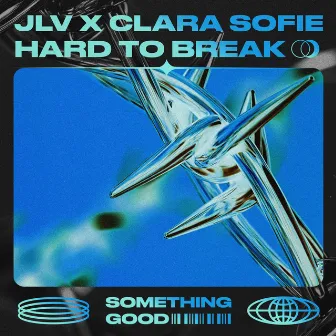 Hard To Break by Clara Sofie