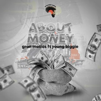 About the Money by Gran Matias