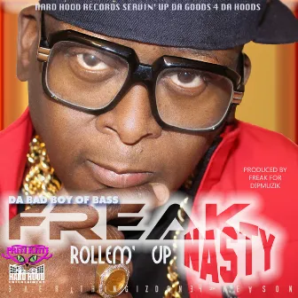 Rollem' Up by Freak Nasty