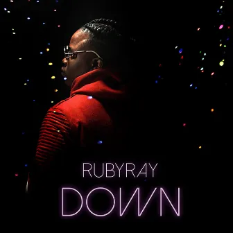 Down by Ruby Ray