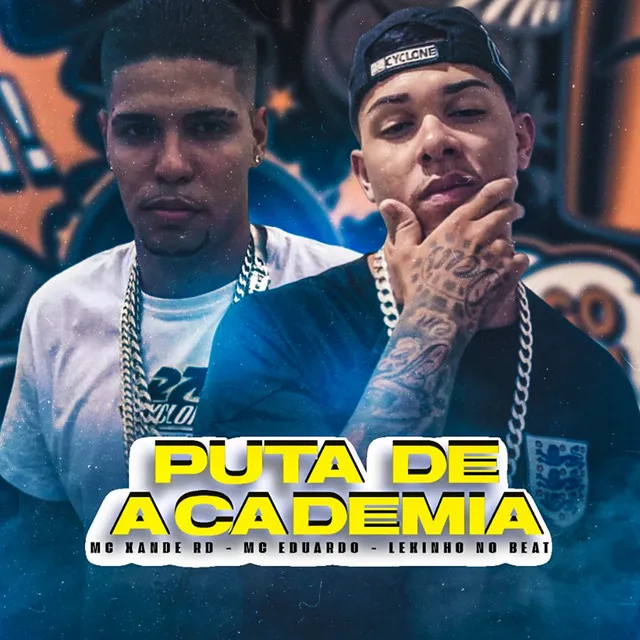 Puta de Academia (feat. Lekinho no Beat)