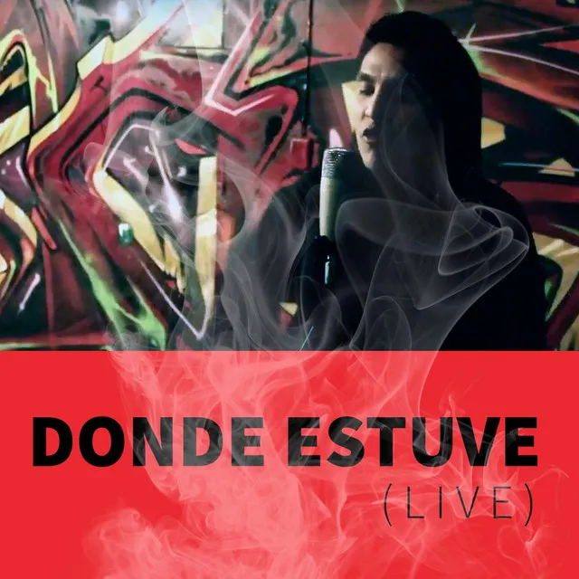 Donde Estuve - Live