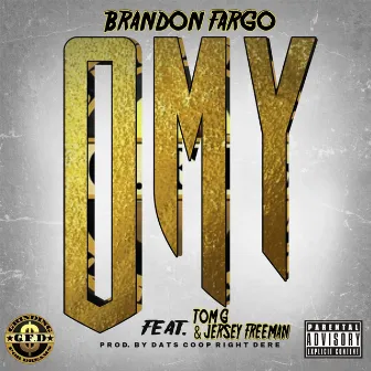 Omyyy by Brandon Fargo