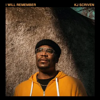 I Will Remember by KJ Scriven