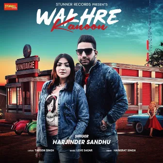 Wakhre Kanoon by Harjinder Sandhu