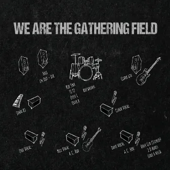 We Are the Gathering Field (Live) by Gathering Field