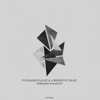 Helljanatish Kremush EP by Fundamentalist