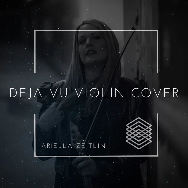 Deja Vu (Violin Cover)