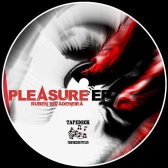 Pleasure [EP] by Ruben Rivadeneira