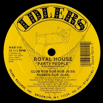 Party People / Key the Pulse by Royal House