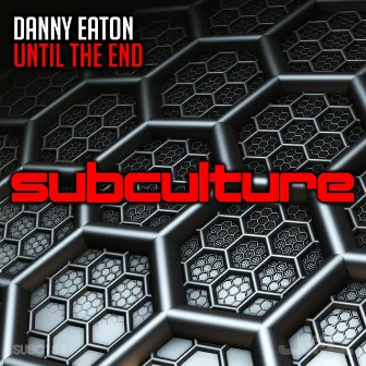 Until the End by Danny Eaton