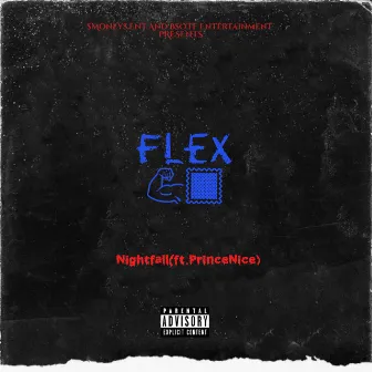 Flex by Prince Nice