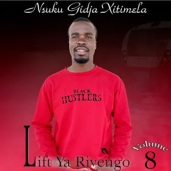 Lift Ya Rivengo, Vol. 8 by Nsuku Gidja Xitimela