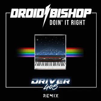 Doin' It Right (Driver405 Remix) by Driver405