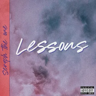 Lessons by Seraph The One