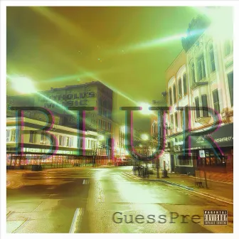 BLUR by Guess Pre