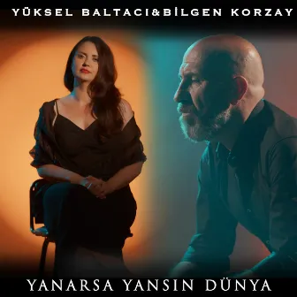 Yanarsa Yansın Dünya by Bilgen Korzay