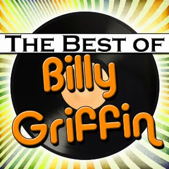 The Best of Billy Griffin by Billy Griffin