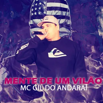 Mente de um Vilão by MC Gil Do Andaraí